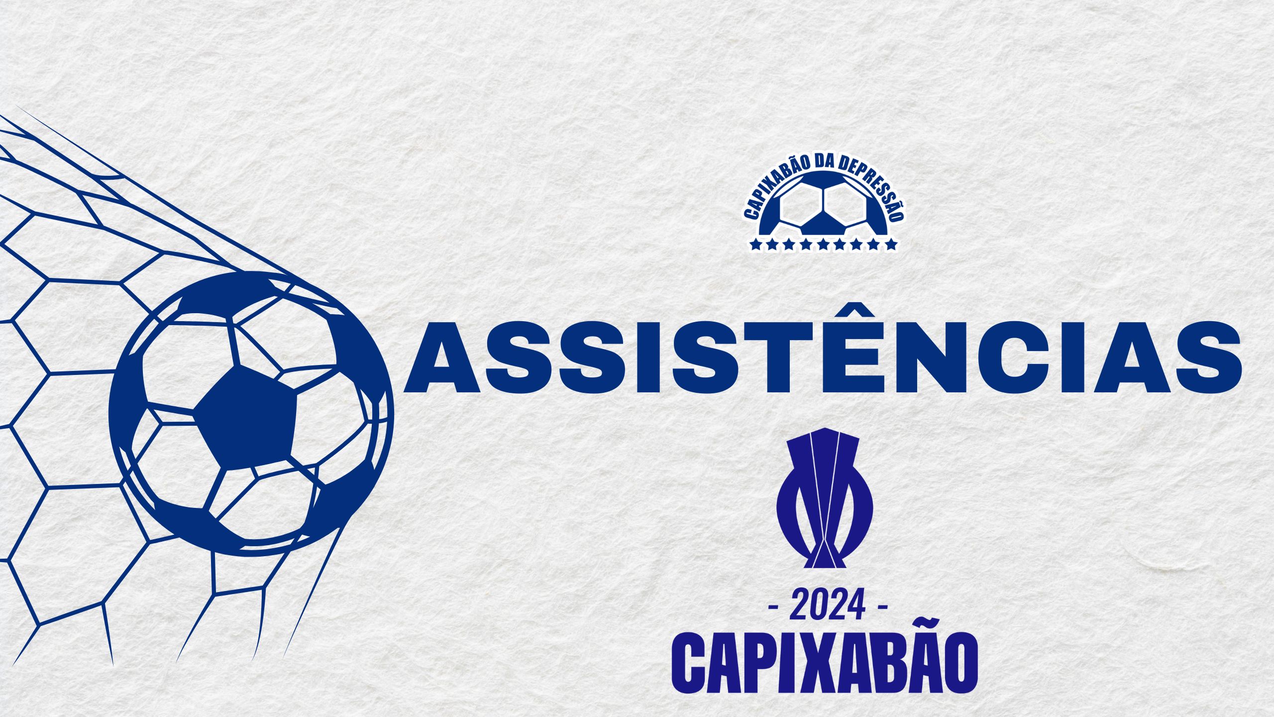 Assistências do Capixabão 2024