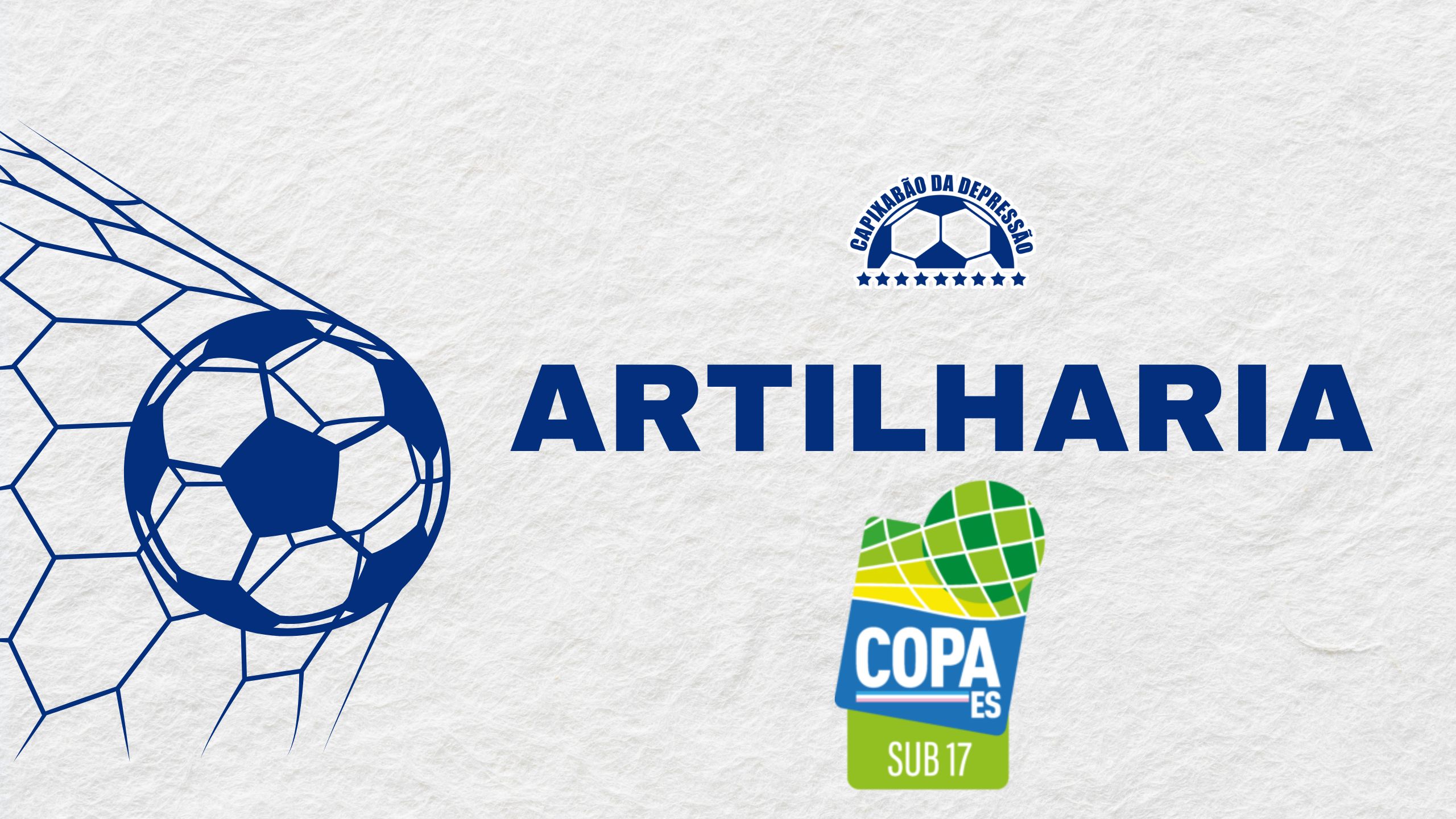 Artilharia da Copa Espírito Santo Sub-17 2024
