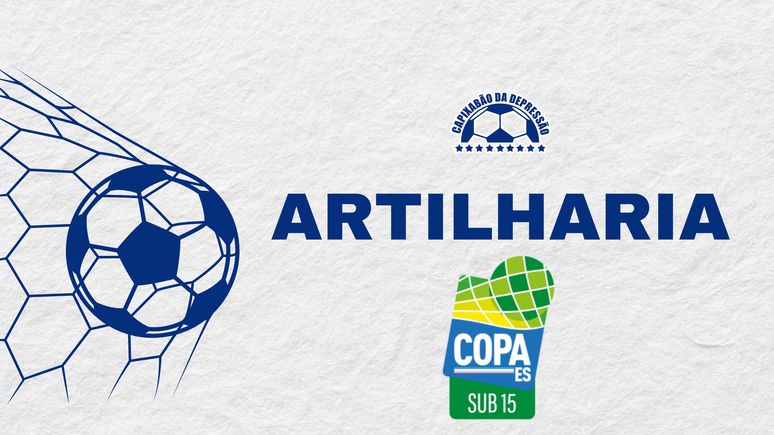Artilharia da Copa Espírito Santo Sub-15 2024