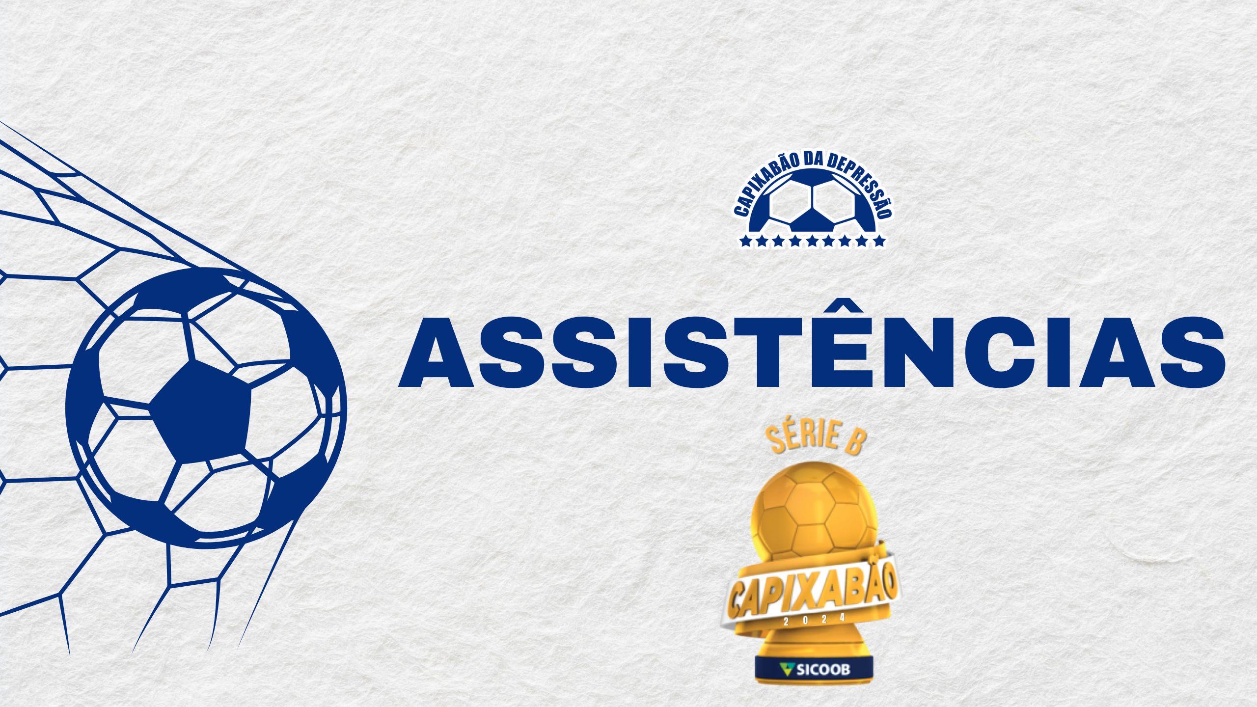 Assistências do Capixabão Série B 2024