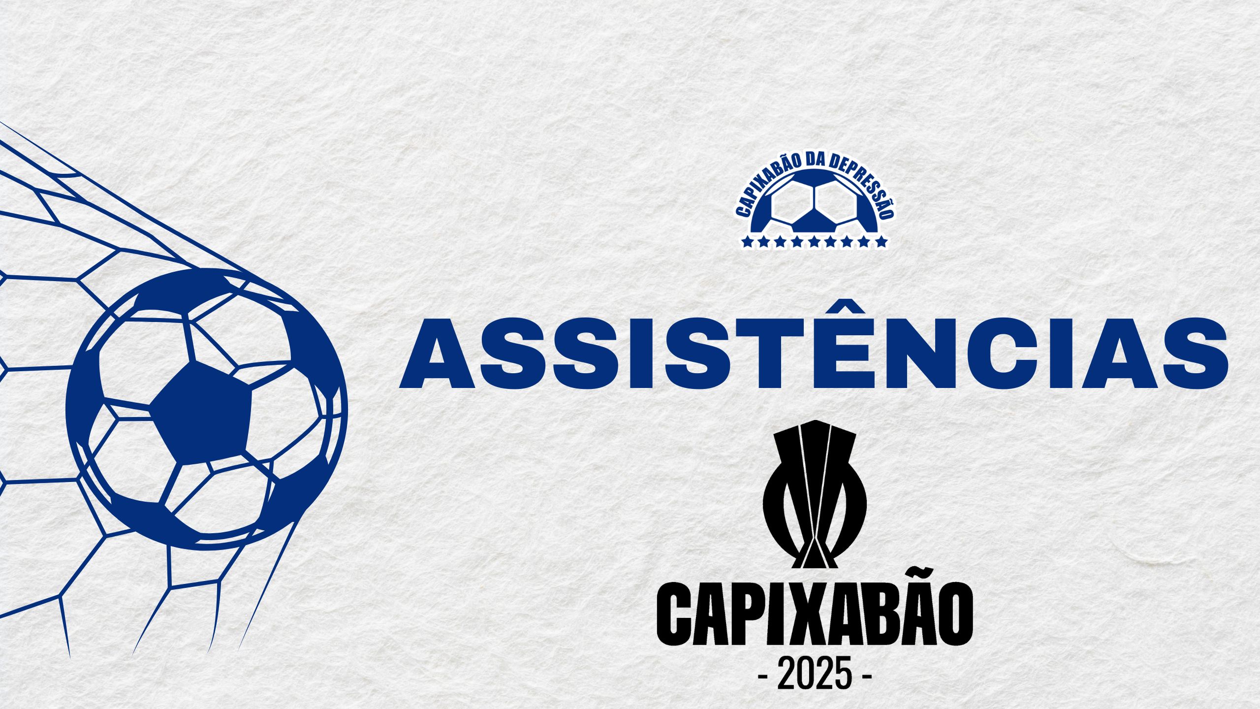 Assistências do Capixabão 2025