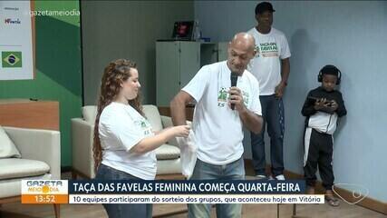 Taça das Favelas Feminina define as chaves da etapa capixaba